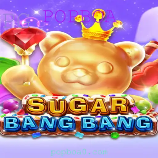 Descubra o Empolgante Mundo de SUGARBANGBANG e a Palavra-Chave POPBOA